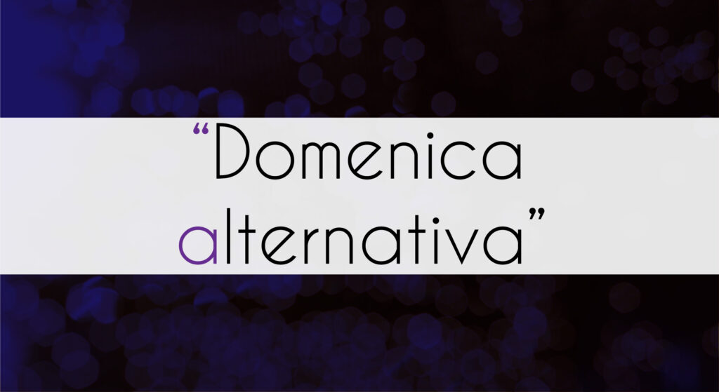 Domenica alternativa con MIR ORIGINAL